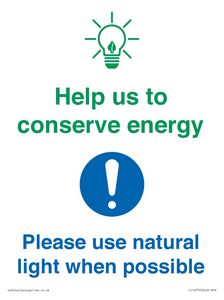 Help us to conserve energy - Please use natural light when possible